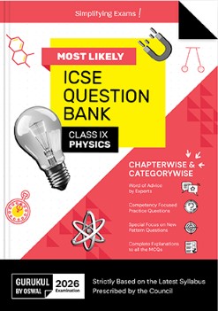 Gurukul By Oswal Physics Most Likely Question Bank ICSE Class 9 For 2026 Exam